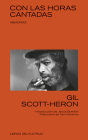 Con las horas contadas: Memorias By Gil Scott-Heron Cover Image