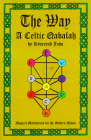 The Way: A Celtic Qabalah Cover Image