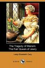 The Tragedy of Mariam: The Fair Queen of Jewry (Dodo Press) Cover Image