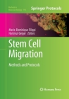 Stem Cell Migration: Methods and Protocols (Methods in Molecular Biology #750) Cover Image