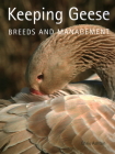 Keeping Geese: Breeds and Management By Chris Ashton Cover Image