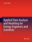 Applied Data Analysis and Modeling for Energy Engineers and Scientists Cover Image