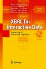 XBRL for Interactive Data: Engineering the Information Value Chain Cover Image