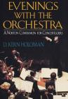 Evenings with the Orchestra: A Norton Companion for Concertgoers Cover Image