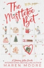 The Mistletoe Bet By Maren Moore Cover Image