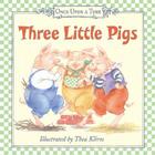 Three Little Pigs By Public Domain, Thea Kliros (Illustrator) Cover Image