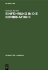 Einführung in Die Kombinatorik (de Gruyter Lehrbuch) By Konrad Jacobs Cover Image