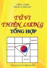Tử Vi Thiên Lương Tổng Hợp: Tử Vi Thiên Lương Tổng Hợp By Thiên Lương, Đức Lê, Thành Lê Cover Image