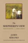 The Shepherd's View: Modern Photographs From an Ancient Landscape By James Rebanks Cover Image