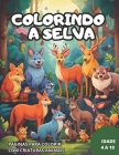 Colorindo a selva: livro para colorir com criaturas animais By Stélvio Ricardo Paulo Cover Image