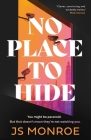 No Place to Hide By J.S. Monroe Cover Image