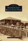Hammonasset Beach State Park (Images of America) By Brian Noe, Shelby Docker Cover Image