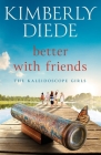 Better with Friends By Kimberly Diede Cover Image