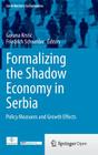 Formalizing the Shadow Economy in Serbia: Policy Measures and Growth Effects (Contributions to Economics) Cover Image