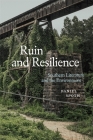 Ruin and Resilience: Southern Literature and the Environment (Southern Literary Studies) By Daniel Spoth, Scott Romine (Editor) Cover Image