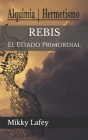 Rebis: El Estado Primordial Cover Image
