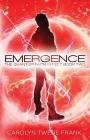 Emergence By Carolyn Twede Frank Cover Image