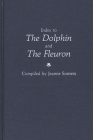 Index to the Dolphin and the Fleuron. (Art Reference Collection) By Jeanne Somers Cover Image