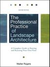 The Professional Practice of Landscape Architecture By Walter Rogers Cover Image