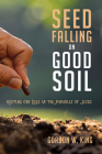 Seed Falling on Good Soil Cover Image