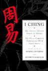I Ching: The Classic Chinese Oracle of Change: The First Complete Translation with Concordance = [Chou I] Cover Image