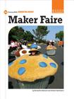 Maker Faire (21st Century Skills Innovation Library: Makers as Innovators) By Kristin Fontichiaro, Samantha Roslund Cover Image