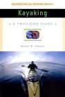 A Trailside Guide: Kayaking (Trailside Guides) Cover Image