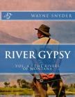 River Gypsy - Volume 4 By Wayne Snyder Cover Image