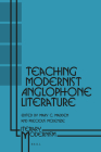 Teaching Modernist Anglophone Literature (Literary Modernism #5) By Mary C. Madden (Volume Editor), Precious McKenzie (Volume Editor) Cover Image