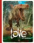 Love: The Dinosaur By Frederic Brremaud, Federico Bertolucci (Artist) Cover Image