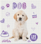 Dog (Life Cycles) By Holly Duhig Cover Image
