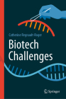 Biotech Challenges By Catherine Regnault-Roger Cover Image