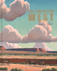 The American West in Art: Selections from the Denver Art Museum By Thomas Brent Smith (Editor), Jennifer R. Henneman (Editor), Dan Flores (Text by (Art/Photo Books)) Cover Image
