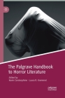 The Palgrave Handbook to Horror Literature Cover Image