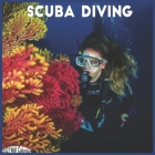Scuba Diving 2021 Wall Calendar: Official Scuba Diving Calendar 2021 By New Year 2021 Calendars Cover Image