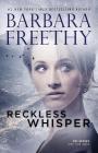 Reckless Whisper (Off the Grid: FBI #2) By Barbara Freethy Cover Image