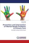 Prevention and Intervention of Mental Health Problems in Primary Care Cover Image