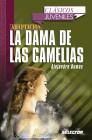 Dama de Las Camelias, La. Para Jovenes By Alejandro Dumas Cover Image