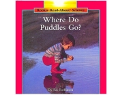 Where Do Puddles Go? (Rookie Read-About Science: Weather) By Fay Robinson Cover Image