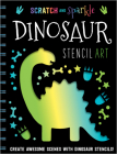 Scratch and Sparkle Dinosaur Stencil Art Cover Image