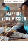 Mapping Your Mission: GIS for Nonprofits Cover Image
