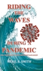 Riding The Waves During A Pandemic: Will Your Family Survive Shelter in Place Again? Cover Image