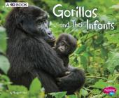 Gorillas and Their Infants: A 4D Book (Animal Offspring) Cover Image