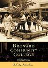 Broward Community College (Campus History) Cover Image