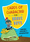 Cards of Character for Brave Boys: Shareable Devotions and Encouragement By Compiled by Barbour Staff Cover Image