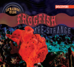 Frogfish Are Strange By Natalie Humphrey Cover Image