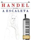 Handel para a Escaleta: 10 peças fáciles para a Escaleta livro para principiantes Cover Image