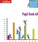 Busy Ant Maths — Pupil Book 6a By Jeanette Mumford, Sandra Roberts, Jo Power O'Keefe, Elizabeth Jurgensen, Peter Clarke (Editor), Steve Evans (Illustrator), Eva Sassin (Illustrator), Louise Forshaw (Illustrator), Gwyneth Williamson (Illustrator), Steven Wood (Illustrator) Cover Image