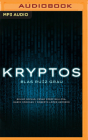 Kryptos (Narración En Castellano) By Blas Ruiz Grau, Álvaro Saudinós (Read by) Cover Image