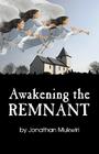 Awakening the Remnant By Jonathan Mukwiri Cover Image